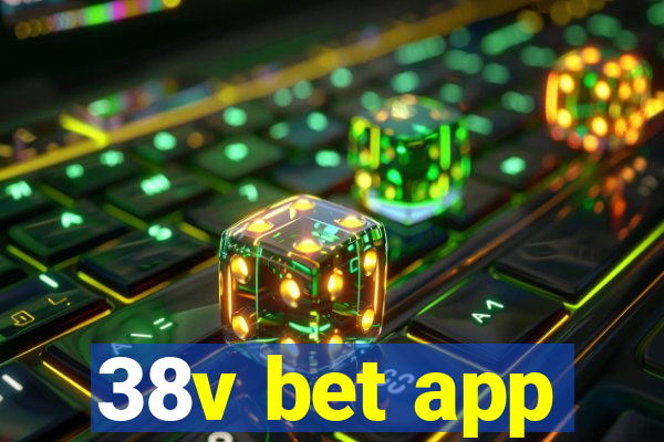 38v bet app